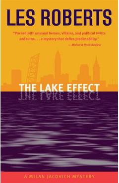 Coperta cărții 'The Lake Effect: A Milan Jacovich Mystery - Les Roberts'