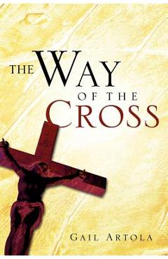 Coperta cărții 'The Way of the Cross - Gail Artola'