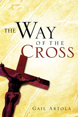 The Way of the Cross - Gail Artola