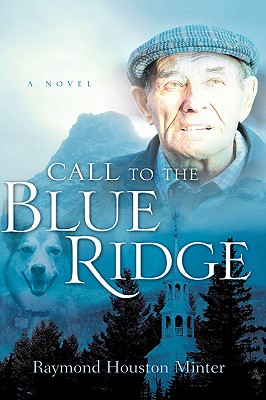 Call to the Blue Ridge - Raymond Houston Minter