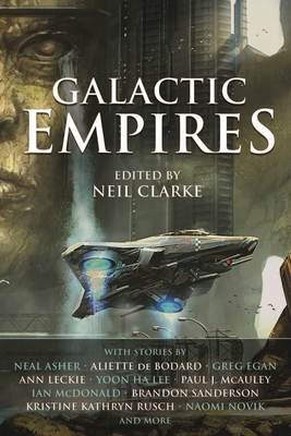 Galactic Empires - Neil Clarke