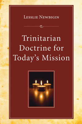 Trinitarian Doctrine for Today's Mission - Lesslie Newbigin