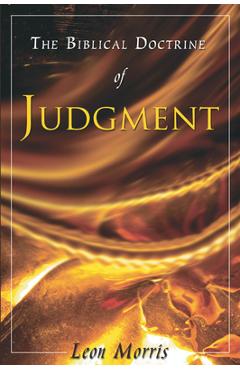 Coperta cărții 'The Biblical Doctrine of Judgment - Leon Morris'