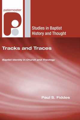 Tracks and Traces - Paul S. Fiddes