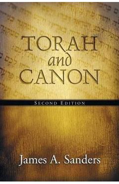 Coperta cărții 'Torah and Canon - James A. Sanders'