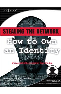 Coperta cărții 'Stealing the Network: How to Own an Identity - Ryan Russell'