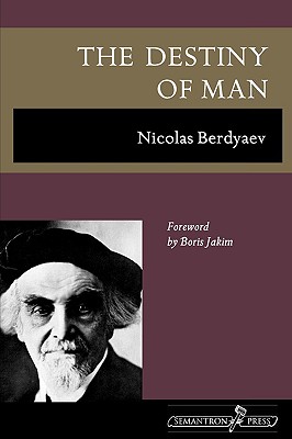 The Destiny of Man - Nicolas Berdyaev