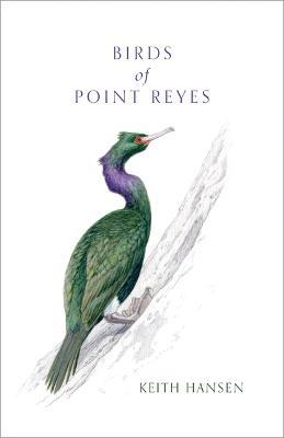 Birds of Point Reyes - Keith Hansen