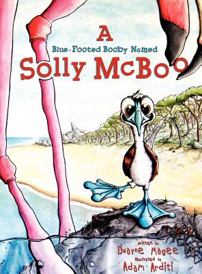 A Blue-Footed Booby Named Solly McBoo - Dwayne Magee