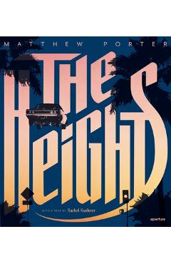 Coperta cărții 'The Heights: Matthew Porter's Photographs of Flying Cars - Matthew Porter'