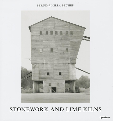 Bernd & Hilla Becher: Stonework and Lime Kilns - Bernd Becher