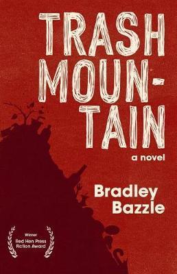 Trash Mountain - Bradley Bazzle