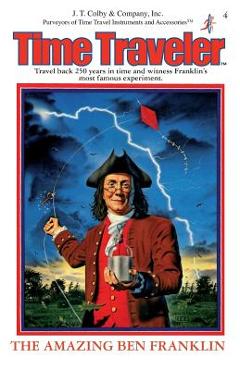 Coperta cărții 'The Amazing Ben Franklin - Peter Lerangis'