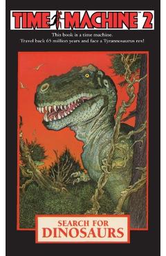 Time Machine 2: Search For Dinosaurs - David Bischoff