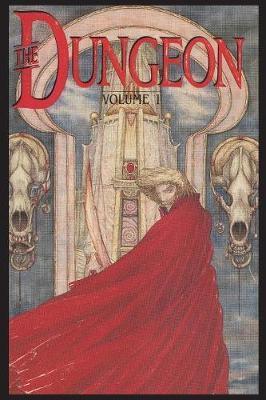 Philip José Farmer's The Dungeon Vol. 1 - Richard A. Lupoff