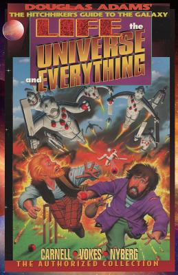 Life, the Universe, and Everything, The Authorized Collection: Douglas Adams The Hitchhiker's Guide to the Galaxy - John Carnell