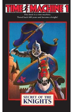 Time Machine 1: Secret of the Knights - Jim Gasperini