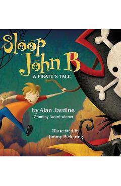 Poza produsului Sloop John B -A Pirate's Tale - Alan Jardine