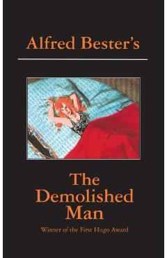 The Demolished Man - Alfred Bester