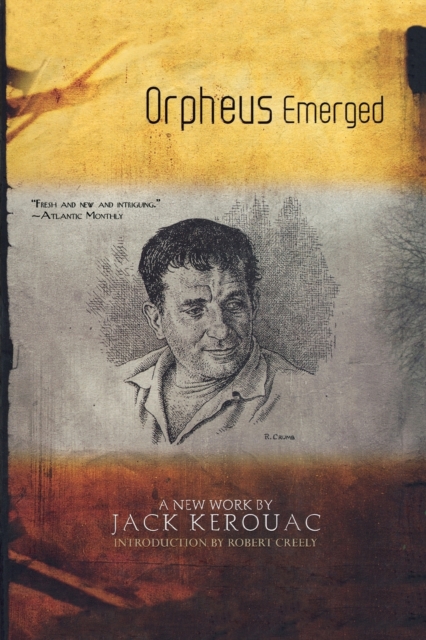 Orpheus Emerged - Jack Kerouac