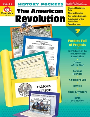 History Pockets: The American Revolution, Grade 4 - 6 Teacher Resource - Evan-moor Corporation
