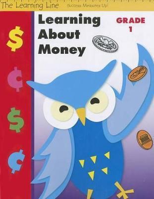 Learning Line: Learning about Money, Grade 1 Workbook - Evan-moor Corporation