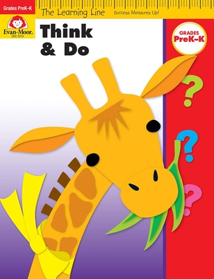 Learning Line: Think and Do, Prek - Kindergarten Workbook - Evan-moor Corporation