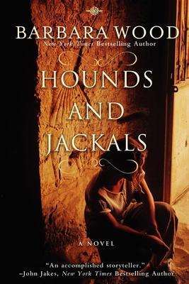 Hounds and Jackals - Barbara Wood
