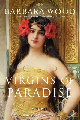 Virgins of Paradise - Barbara Wood