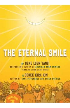 The Eternal Smile: Three Stories - Gene Luen Yang