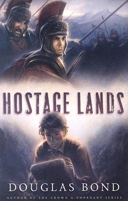 Hostage Lands - Douglas Bond