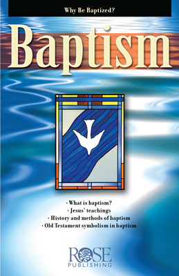 Baptism - Rose Publishing