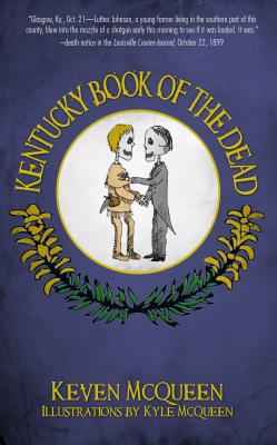 Kentucky Book of the Dead - Keven Mcqueen