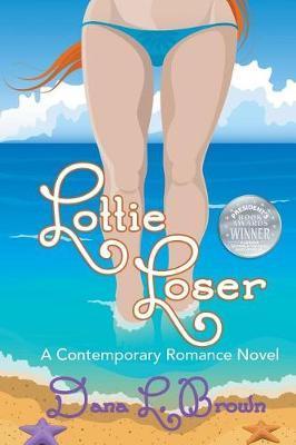 Lottie Loser - Dana L. Brown