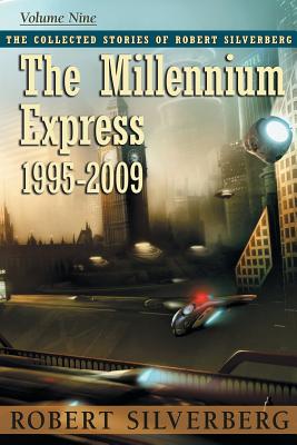 The Millennium Express - Robert Silverberg