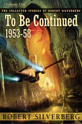 To Be Continued - Robert Silverberg