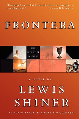 Frontera - Lewis Shiner