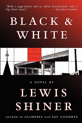 Black & White - Lewis Shiner