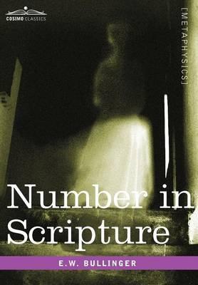 Number in Scripture - E. W. Bullinger