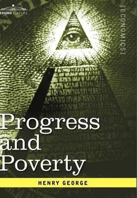 Progress and Poverty - Henry George