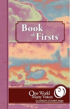 One World Many Voices: Book of Firsts - Marilyn Marquis