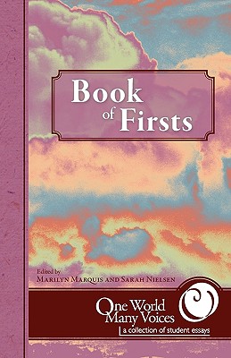 One World Many Voices: Book of Firsts - Marilyn Marquis