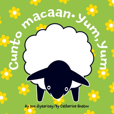 Yum, Yum (Somali/English) - Catherine Hnatov