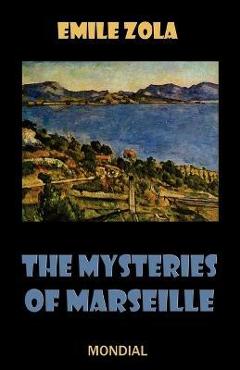 Coperta cărții 'The Mysteries of Marseille - Emile Zola'