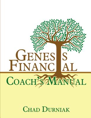 Genesis Financial Coach's Manual - Chad Durniak