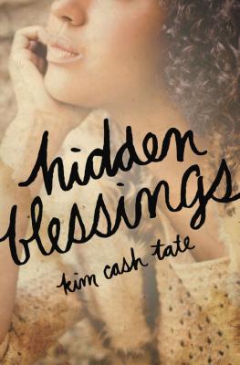 Hidden Blessings - Kim Cash Tate