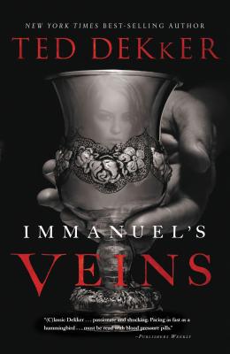 Immanuel's Veins - Ted Dekker