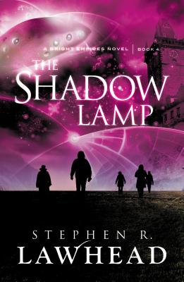 The Shadow Lamp - Stephen Lawhead