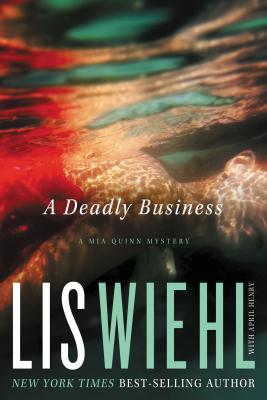 A Deadly Business - Lis Wiehl