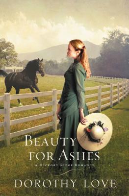 Beauty for Ashes - Dorothy Love